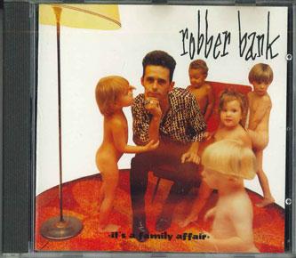 CD ROBBER BANK ROBBER BANK REAL NAME R - It s A Family Affair! SPCD001 LABEL SPHERE France Rock Used
CD ROBBER BANK ROBBER BANK REAL NAME R - It s A Family Affair! SPCD001 LABEL SPHERE France Rock Used