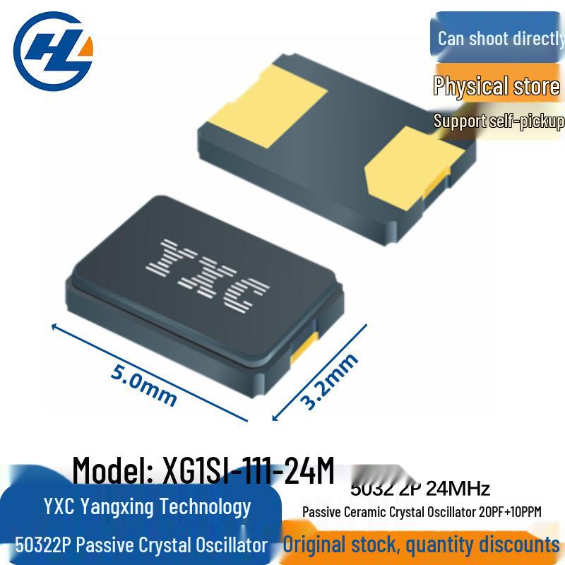 YXC Yangxing Crystal Oscillator XG1SI-111-24M 5032 2P 24MHz 20PF YSX530GA
YXC Yangxing Crystal Oscillator XG1SI-111-24M 5032 2P 24MHz 20PF YSX530GA
