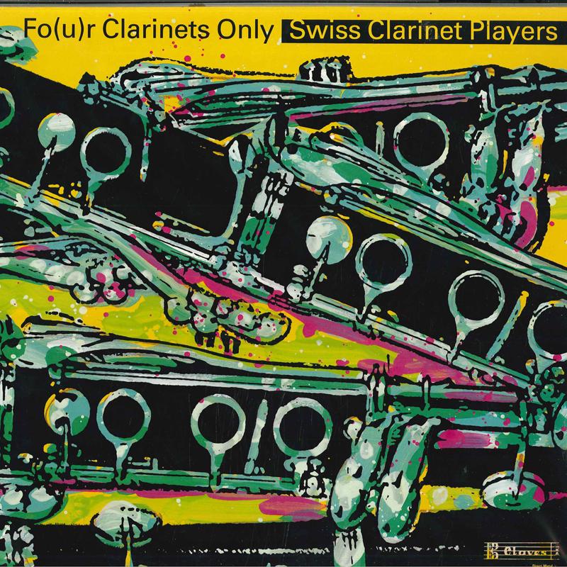 LP Record SWISS CLARINET PLAYERS - Fo(u)r Clarinets Only D8605 Claves 1986 Switzerlan Classical Used
LP Record SWISS CLARINET PLAYERS - Fo(u)r Clarinets Only D8605 Claves 1986 Switzerlan Classical Used