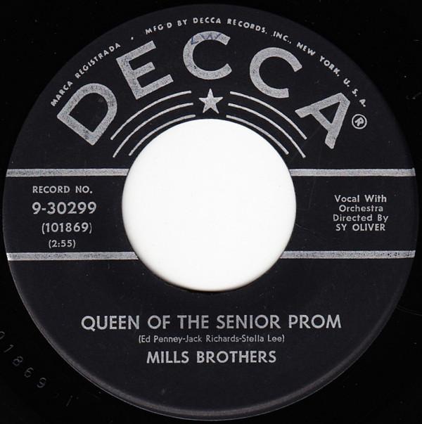 7inch Record MILLS BROTHERS Queen Of The Senior Prom My Troub 930299 Decca 1957 US Pop Used
7inch Record MILLS BROTHERS Queen Of The Senior Prom My Troub 930299 Decca 1957 US Pop Used