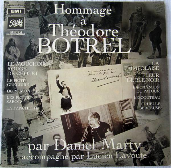 LP Record DANIEL MARTY, LUCIEN LAVOUTE - Hommage à Théodore Botrel 2C05410086 PATHE France Pop Used
LP Record DANIEL MARTY, LUCIEN LAVOUTE - Hommage à Théodore Botrel 2C05410086 PATHE France Pop Used