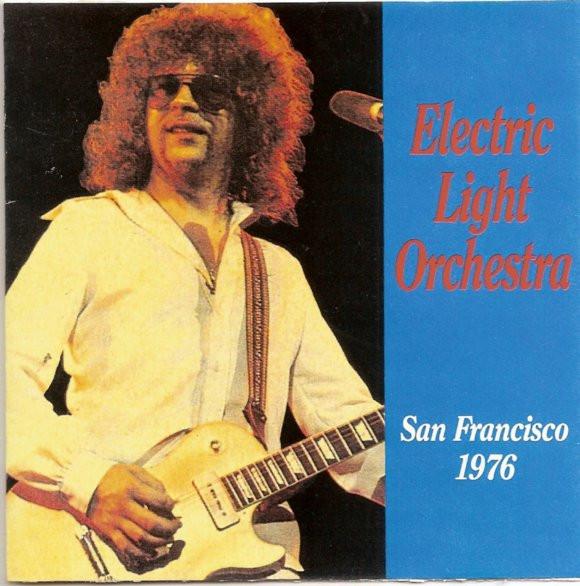 CD ELECTRIC LIGHT ORCHESTRA - Live In San Francisco 1976 TWPCD202 The Welfare Pig 1991 Italy Rock Used
CD ELECTRIC LIGHT ORCHESTRA - Live In San Francisco 1976 TWPCD202 The Welfare Pig 1991 Italy Rock Used