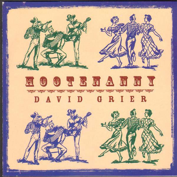 CD DAVID GRIER Hootenanny DREADNOUGHT9801 Dreadnought 1998 US CountryFolk Used
CD DAVID GRIER Hootenanny DREADNOUGHT9801 Dreadnought 1998 US CountryFolk Used