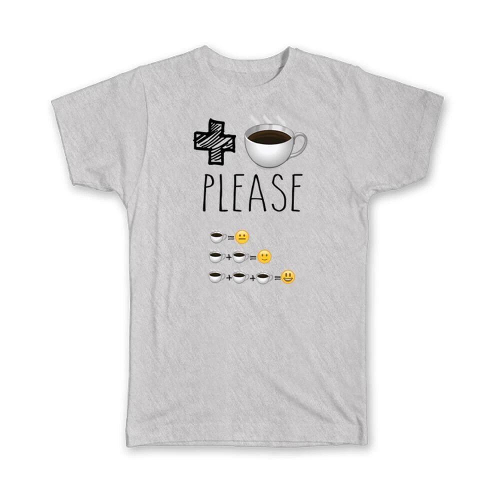Gift T-Shirt : More Coffee Please Morning Smiley Funny S
Gift T-Shirt : More Coffee Please Morning Smiley Funny S