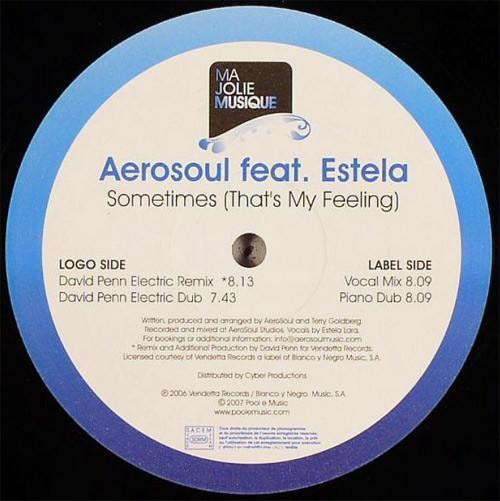12inch Record AEROSOUL, ESTELA - Sometimes (That s My Feeling) MJM010 Ma Jolie Musiqu 2007 France Dance & Electronica Used
12inch Record AEROSOUL, ESTELA - Sometimes (That s My Feeling) MJM010 Ma Jolie Musiqu 2007 France Dance & Electronica Used