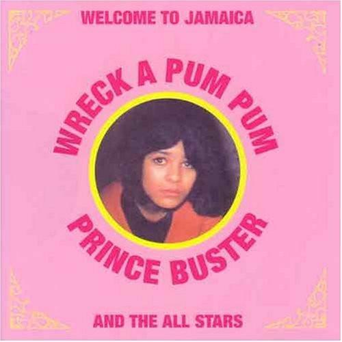 LP Record PRINCE BUSTER & PRINCE BUSTER S ALL - Wreck A Pum Pum PBLP12 Jet Star 2000 UK Reggae, Ska & Dub Used
LP Record PRINCE BUSTER & PRINCE BUSTER S ALL - Wreck A Pum Pum PBLP12 Jet Star 2000 UK Reggae, Ska & Dub Used