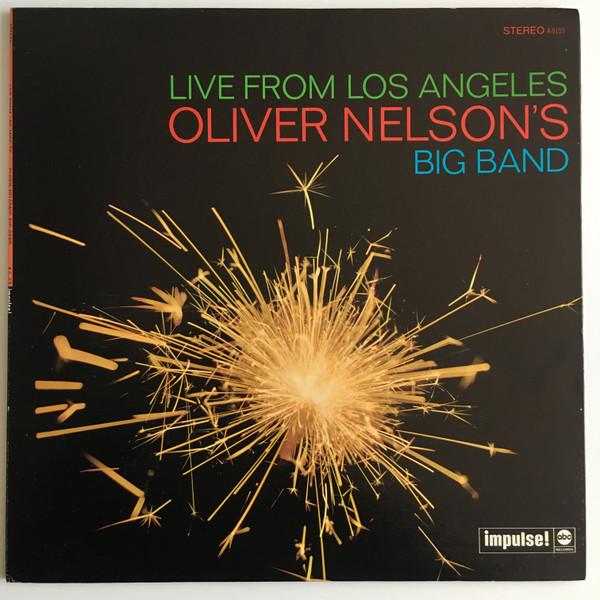LP Record OLIVER NELSONS BIG BAND Live From Los Angeles A9153 IMPULSE US Jazz Used
LP Record OLIVER NELSONS BIG BAND Live From Los Angeles A9153 IMPULSE US Jazz Used