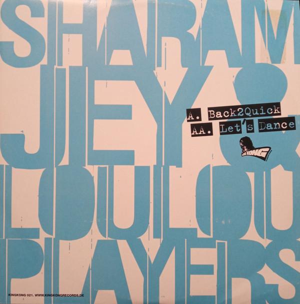 12inch Record SHARAM JEY & LOULOU PLAYERS - Back2Quick / Let s Dance KINGKONG021 King Kong Recor 2006 Germany Dance & Electronica Used
12inch Record SHARAM JEY & LOULOU PLAYERS - Back2Quick / Let s Dance KINGKONG021 King Kong Recor 2006 Germany Dance & Electronica Used