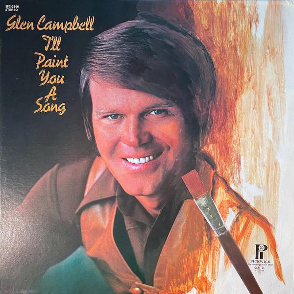 LP Record GLEN CAMPBELL Ill Paint You A Song SPC3346 Pickwick US Pop Used
LP Record GLEN CAMPBELL Ill Paint You A Song SPC3346 Pickwick US Pop Used