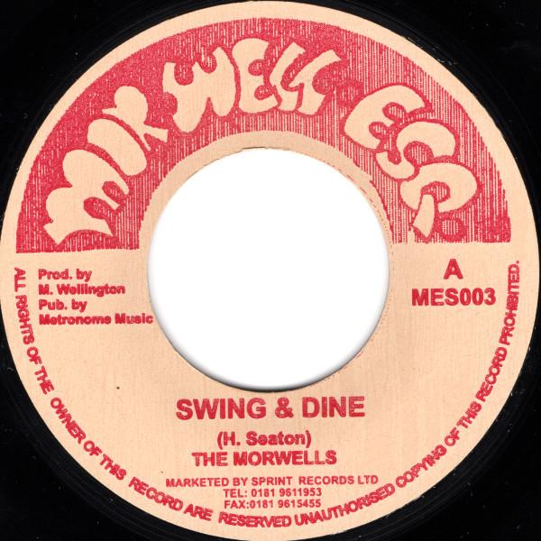 7inch Record MORWELLS - Swing & Dine MES003 Morwell Esq. Jamaica Reggae, Ska & Dub Used
7inch Record MORWELLS - Swing & Dine MES003 Morwell Esq. Jamaica Reggae, Ska & Dub Used