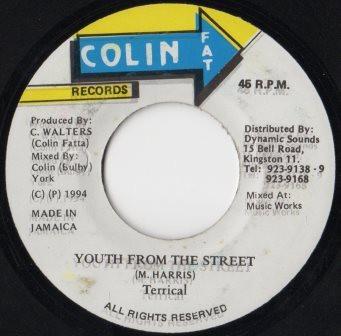 7inch Record TERRICAL - Youth From The Street NONE Colin Fat Recor 1994 Jamaica Reggae, Ska & Dub Used
7inch Record TERRICAL - Youth From The Street NONE Colin Fat Recor 1994 Jamaica Reggae, Ska & Dub Used
