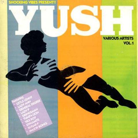 LP Record VARIOUS - Yush Volume 1: Shocking Vibes Prese 65735 Shocking Vibes 1990 Jamaica Reggae, Ska & Dub
LP Record VARIOUS - Yush Volume 1: Shocking Vibes Prese 65735 Shocking Vibes 1990 Jamaica Reggae, Ska & Dub