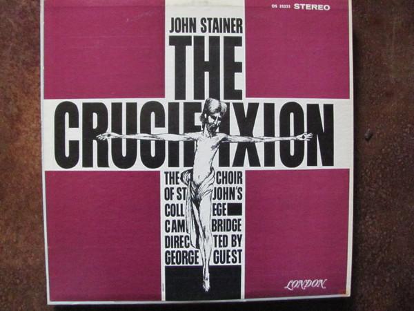 LP Record JOHN STAINER, GEORGE GUEST - The Crucifixion OS25333 London Records US Classical Used
LP Record JOHN STAINER, GEORGE GUEST - The Crucifixion OS25333 London Records US Classical Used