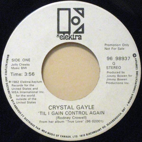 7inch Record CRYSTAL GAYLE Til I Gain Control Again 9698937PROMO Elektra 1982 Canada CountryFolk Used
7inch Record CRYSTAL GAYLE Til I Gain Control Again 9698937PROMO Elektra 1982 Canada CountryFolk Used