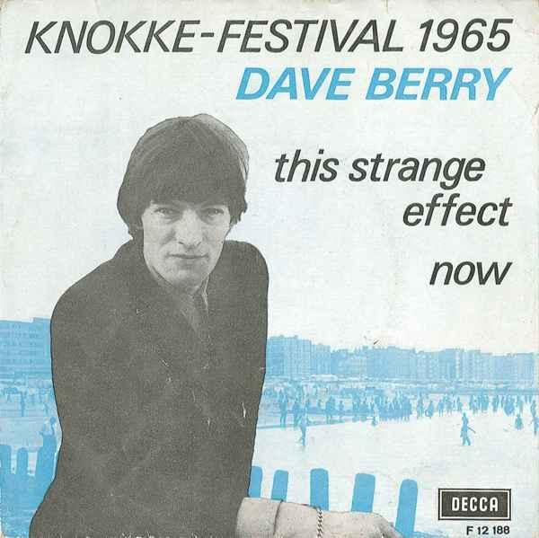 7inch Record DAVE BERRY - This Strange Effect / Now F12188 Decca 1965 Netherland Rock Used
7inch Record DAVE BERRY - This Strange Effect / Now F12188 Decca 1965 Netherland Rock Used
