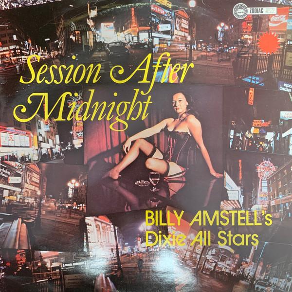 LP Record BILLY AMSTELL BILLY AMSTELLS DIXI Session After Midnight ZR1010 Zodiac Records 1980 UK Jazz Used
LP Record BILLY AMSTELL BILLY AMSTELLS DIXI Session After Midnight ZR1010 Zodiac Records 1980 UK Jazz Used