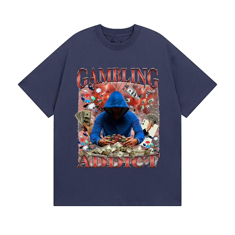 Funny Gambling Addict Graphic TShirt Men Fashion Oversized Short Sleeve T Shirts Casual High Quality 100 Cotton Tshirts 4XL
Funny Gambling Addict Graphic TShirt Men Fashion Oversized Short Sleeve T Shirts Casual High Quality 100 Cotton Tshirts 4XL