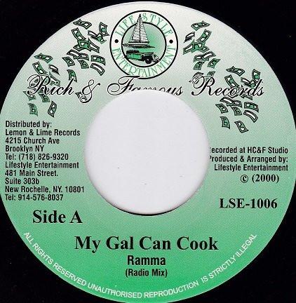 7inch Record RAMMA - My Gal Can Cook LSE1006 Rich & Famous R 2000 US Reggae, Ska & Dub Used
7inch Record RAMMA - My Gal Can Cook LSE1006 Rich & Famous R 2000 US Reggae, Ska & Dub Used