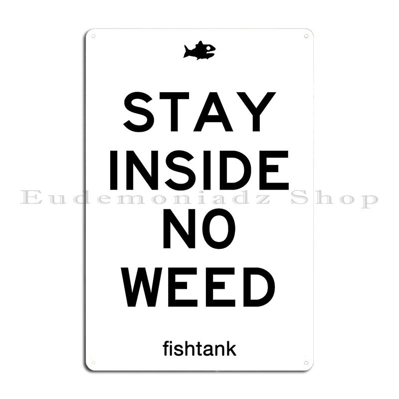 Stay Inside No Weed Metal Plaque Poster Party Cave Pub Designing Classic Tin Sign Poster 20x30cm
Stay Inside No Weed Metal Plaque Poster Party Cave Pub Designing Classic Tin Sign Poster 20x30cm