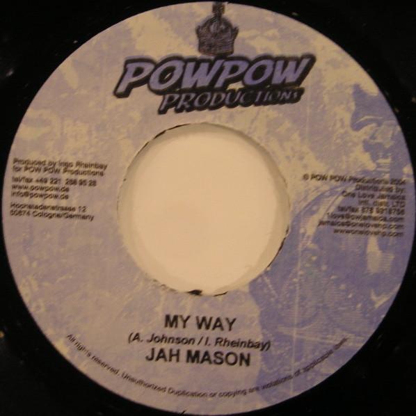 7inch Record JAH MASON / ELIJAH PROPHET - My Way / Back For Good NONE Pow Pow Product 2004 Jamaica Reggae, Ska & Dub Used
7inch Record JAH MASON / ELIJAH PROPHET - My Way / Back For Good NONE Pow Pow Product 2004 Jamaica Reggae, Ska & Dub Used