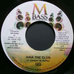 7inch Record QQ - Inna The Club none M Bass Producti 2008 Jamaica Reggae, Ska & Dub Used
7inch Record QQ - Inna The Club none M Bass Producti 2008 Jamaica Reggae, Ska & Dub Used