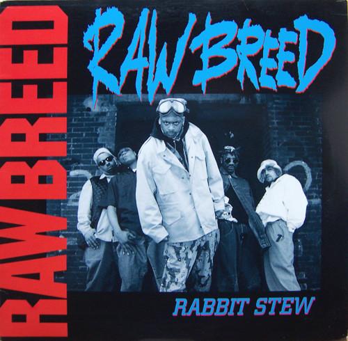 12inch Record RAW BREED - Rabbit Stew 123051 Continuum Recor 1993 US Rap & Hip-Hop/R&B Used
12inch Record RAW BREED - Rabbit Stew 123051 Continuum Recor 1993 US Rap & Hip-Hop/R&B Used