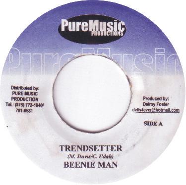 7inch Record BEENIE MAN - Trendsetter NONE Pure Music Prod 2001 Jamaica Reggae, Ska & Dub Used
7inch Record BEENIE MAN - Trendsetter NONE Pure Music Prod 2001 Jamaica Reggae, Ska & Dub Used