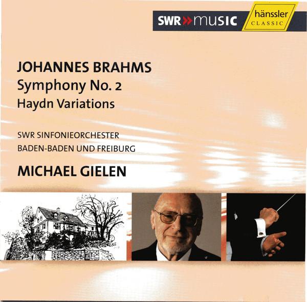 CD JOHANNES BRAHMS - MICHAEL GIELEN, S - Symphony No. 2/Variations CD93135 Hänssler Classi Germany Classical Used
CD JOHANNES BRAHMS - MICHAEL GIELEN, S - Symphony No. 2/Variations CD93135 Hänssler Classi Germany Classical Used