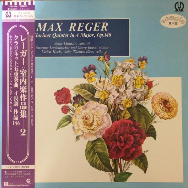 LP Record MAX REGER, SERGE DANGAIN, SUSANNE L - Clarinet Quintet In A Major, Op.146 SH6030VPROMO PIONEER 1983 Japan Classical Used
LP Record MAX REGER, SERGE DANGAIN, SUSANNE L - Clarinet Quintet In A Major, Op.146 SH6030VPROMO PIONEER 1983 Japan Classical Used