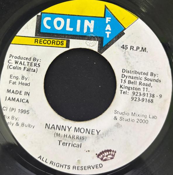 7inch Record TERRICAL Nanny Money NONE Colin Fat Recor 1995 Jamaica Reggae Ska Dub Used
7inch Record TERRICAL Nanny Money NONE Colin Fat Recor 1995 Jamaica Reggae Ska Dub Used