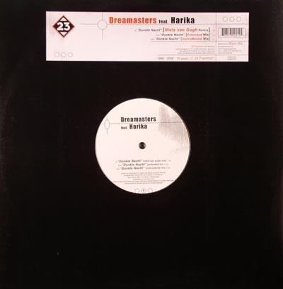 12inch Record DREAMASTERS, HARIKA - Dunkle Nacht DMD23059 23 Frankfurt 2002 Germany Dance & Electronica Used
12inch Record DREAMASTERS, HARIKA - Dunkle Nacht DMD23059 23 Frankfurt 2002 Germany Dance & Electronica Used
