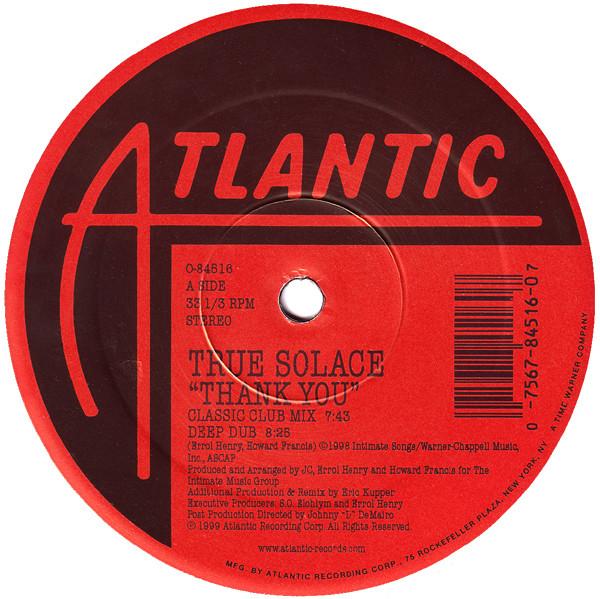 12inch Record TRUE SOLACE - Thank You 084516 Atlantic 1999 US Dance & Electronica Used
12inch Record TRUE SOLACE - Thank You 084516 Atlantic 1999 US Dance & Electronica Used