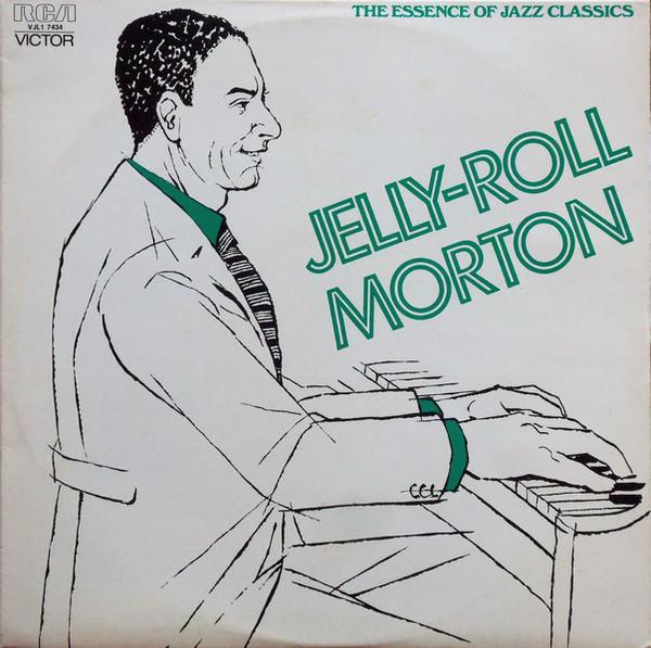 LP Record JELLY ROLL MORTON - Essence Of Jazz Classics, Vol.4 RMP5104 RCA 1982 Japan Obi Jazz
LP Record JELLY ROLL MORTON - Essence Of Jazz Classics, Vol.4 RMP5104 RCA 1982 Japan Obi Jazz