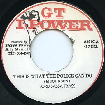 7inch Record LORD SASSAFRASS - This Is What The Police Can Do AM001 GT I-Power Jamaica Reggae, Ska & Dub Used
7inch Record LORD SASSAFRASS - This Is What The Police Can Do AM001 GT I-Power Jamaica Reggae, Ska & Dub Used