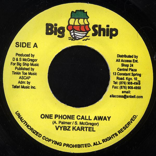 7inch Record VYBZ KARTEL - One Phone Call Away NONE Big Ship 2006 Jamaica Reggae, Ska & Dub Used
7inch Record VYBZ KARTEL - One Phone Call Away NONE Big Ship 2006 Jamaica Reggae, Ska & Dub Used