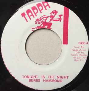 7inch Record BERES HAMMOND - Tonight Is The Night / Love On The NONE Tappa Records Jamaica Reggae, Ska & Dub Used
7inch Record BERES HAMMOND - Tonight Is The Night / Love On The NONE Tappa Records Jamaica Reggae, Ska & Dub Used