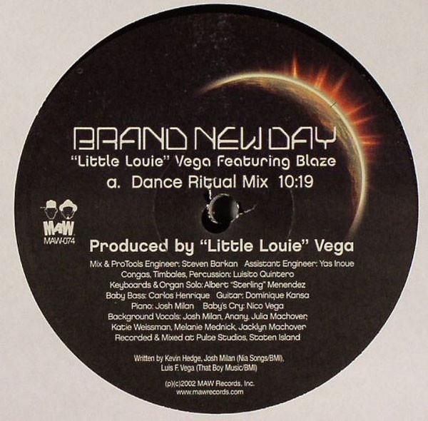 12inch Record LOUIE VEGA, BLAZE - Brand New Day MAW074 MAW Records 2002 US Dance & Electronica Used
12inch Record LOUIE VEGA, BLAZE - Brand New Day MAW074 MAW Records 2002 US Dance & Electronica Used
