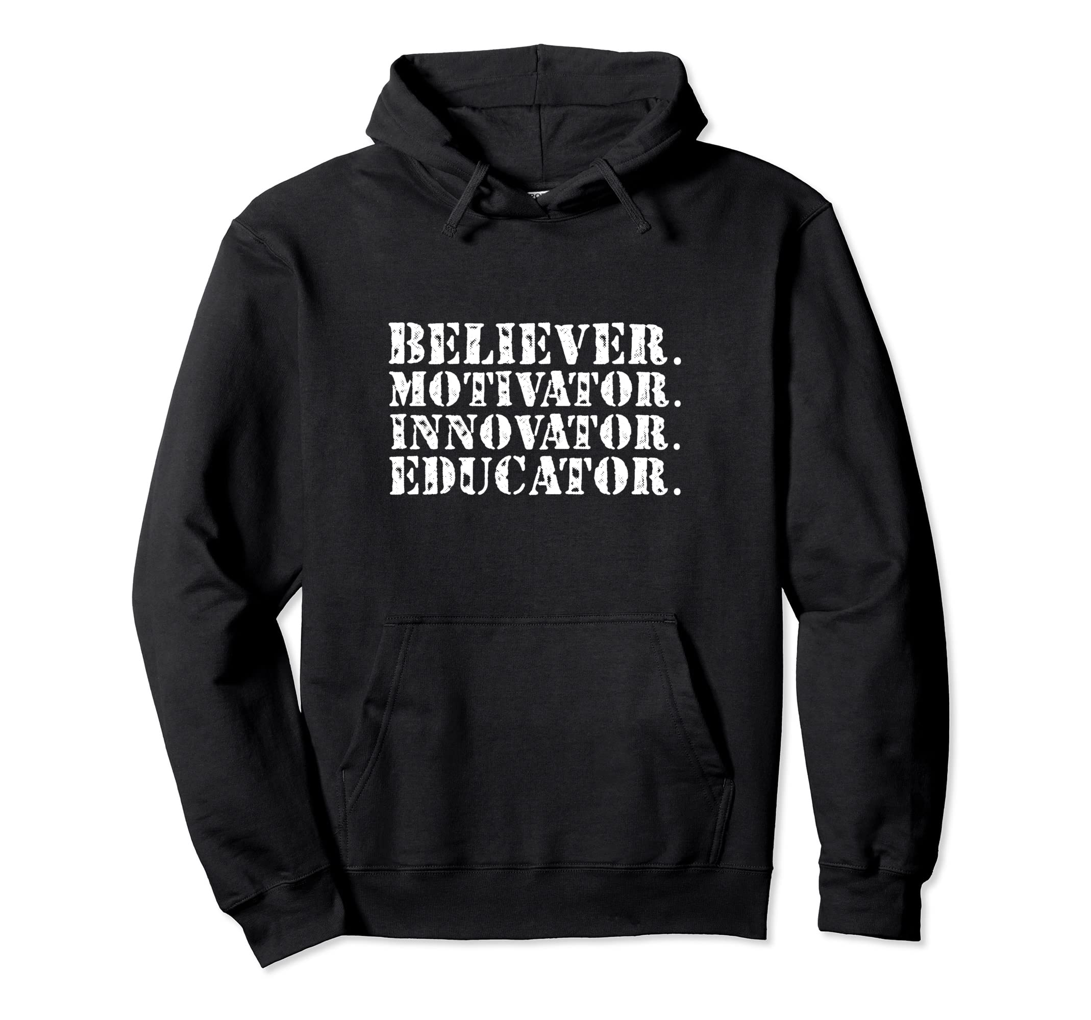 Believer Motivator Innovator Educator Teacher Student Class Hoodie
Believer Motivator Innovator Educator Teacher Student Class Hoodie