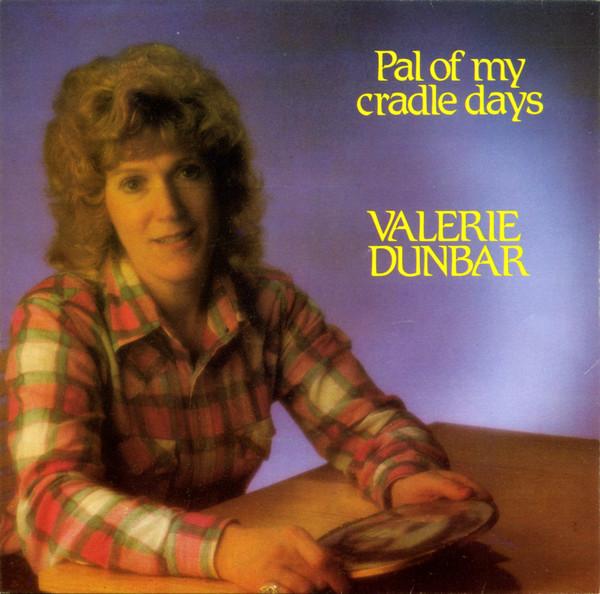7inch Record VALERIE DUNBAR Pal Of My Cradle Days KLUB34 Igus 1982 UK Pop Used
7inch Record VALERIE DUNBAR Pal Of My Cradle Days KLUB34 Igus 1982 UK Pop Used