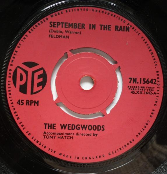 7-дюймовая пластинка WEDGWOODS - Сентябрь под дождем 7N15642 Pye Records 1964 Великобритания Поп Б/У
7-дюймовая пластинка WEDGWOODS - Сентябрь под дождем 7N15642 Pye Records 1964 Великобритания Поп Б/У