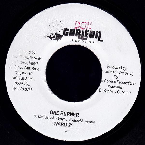 7inch Record WARD 21 / GENERAL B - One Burner / Yu Can Wine NONE Don Corleon Rec 2004 Jamaica Reggae, Ska & Dub Used
7inch Record WARD 21 / GENERAL B - One Burner / Yu Can Wine NONE Don Corleon Rec 2004 Jamaica Reggae, Ska & Dub Used