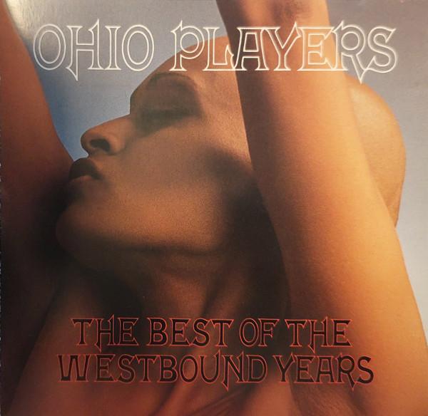 CD OHIO PLAYERS - The Best Of The Westbound Years CDSEWD039 Westbound 1991 UK Soul/Funk Used
CD OHIO PLAYERS - The Best Of The Westbound Years CDSEWD039 Westbound 1991 UK Soul/Funk Used