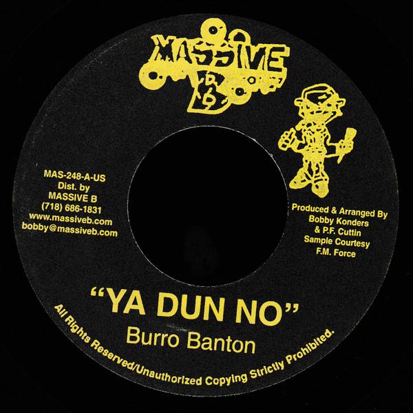 7inch Record BURRO BANTON - Ya Dun No MAS248 Massive B 2004 US Reggae, Ska & Dub Used
7inch Record BURRO BANTON - Ya Dun No MAS248 Massive B 2004 US Reggae, Ska & Dub Used