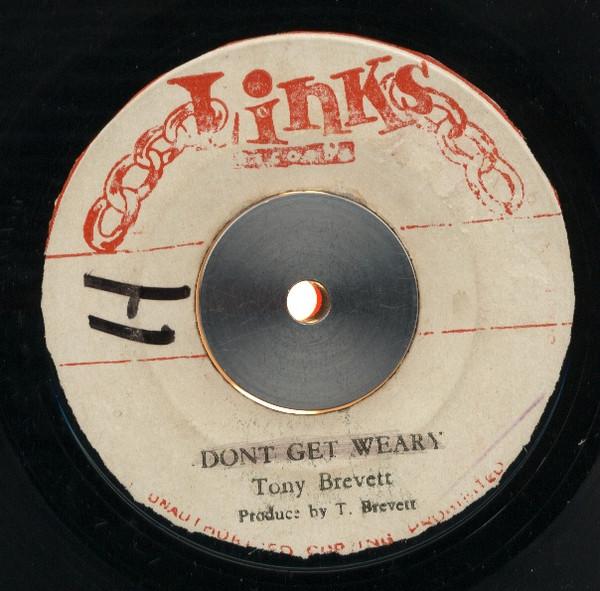 7inch Record TONY BREVETT Dont Get Weary NONE Links Records 1971 Jamaica Reggae Ska Dub Used
7inch Record TONY BREVETT Dont Get Weary NONE Links Records 1971 Jamaica Reggae Ska Dub Used