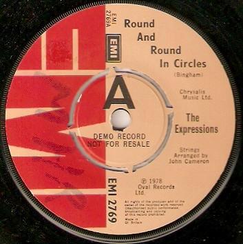 7inch Record EXPRESSIONS - Round And Round In Circles EMI2769PROMO EMI 1978 UK Soul/Funk Used
7inch Record EXPRESSIONS - Round And Round In Circles EMI2769PROMO EMI 1978 UK Soul/Funk Used