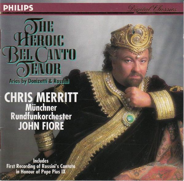CD CHRIS MERRITT / MÜNCHNER RUNDFUNKOR - The Heroic Bel Canto Tenor 4341022 Philips 1994 Japan Classical Used
CD CHRIS MERRITT / MÜNCHNER RUNDFUNKOR - The Heroic Bel Canto Tenor 4341022 Philips 1994 Japan Classical Used
