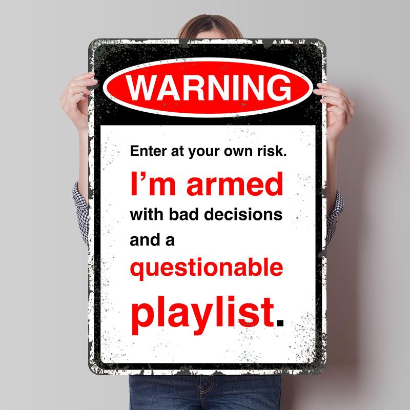 Warning Sign Armed With Bad Decisions Tinplate Poster Customized Wall Art Vintage Retro Metal Signs for Room Decoration Decor 20x30cm(7.8x11.8inch)
Warning Sign Armed With Bad Decisions Tinplate Poster Customized Wall Art Vintage Retro Metal Signs for Room Decoration Decor 20x30cm(7.8x11.8inch)