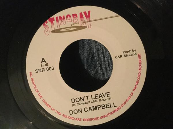 7inch Record DON CAMPBELL - Don t Leave SNR003 Stingray Record UK Reggae, Ska & Dub Used
7inch Record DON CAMPBELL - Don t Leave SNR003 Stingray Record UK Reggae, Ska & Dub Used
