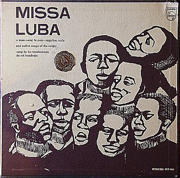 LP Record LES TROUBADOURS DU ROI BAUDOUIN Missa Luba PCC206 Philips 1963 US World Music Used
LP Record LES TROUBADOURS DU ROI BAUDOUIN Missa Luba PCC206 Philips 1963 US World Music Used