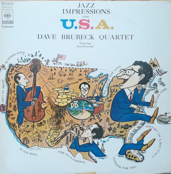 LP Record DAVE BRUBECK QUARTET Jazz Impressions Of The U.S.A. SONP50411 CBSSONY 1968 Japan Jazz Used
LP Record DAVE BRUBECK QUARTET Jazz Impressions Of The U.S.A. SONP50411 CBSSONY 1968 Japan Jazz Used